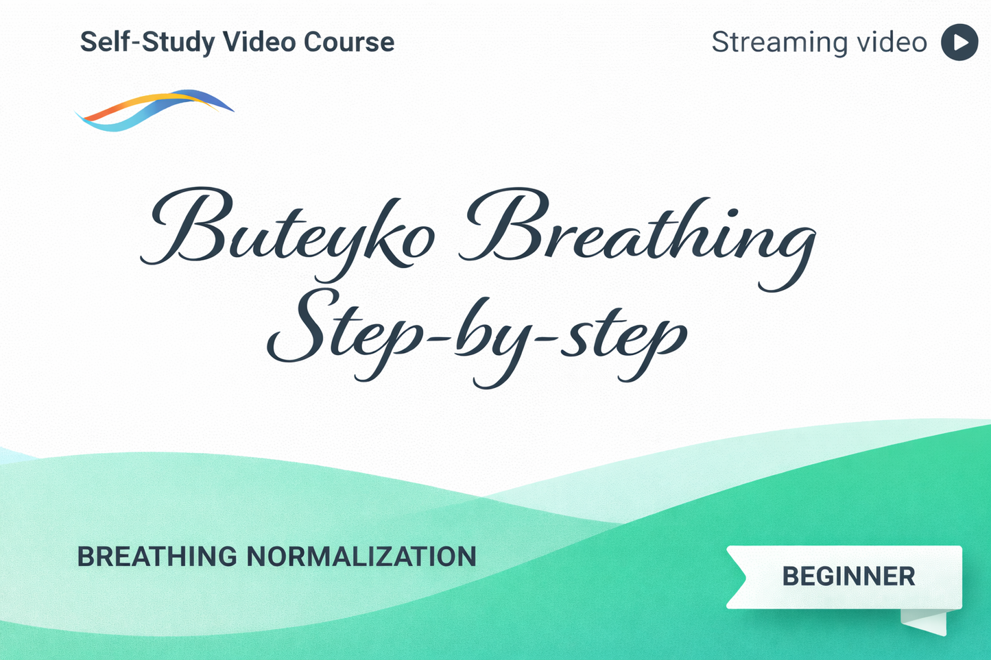 Buteyko Breathing Step-By-Step Video Course