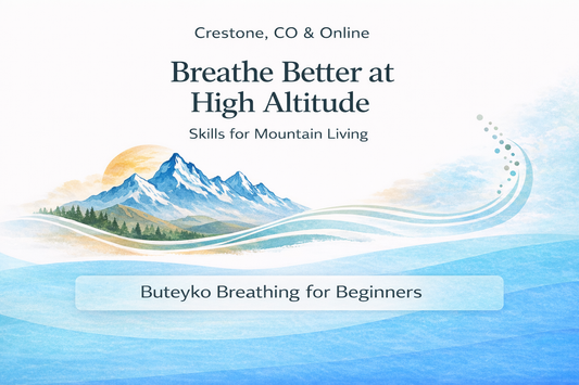 Breathe Better at High Altitude (Buteyko Breathing for Beginners)