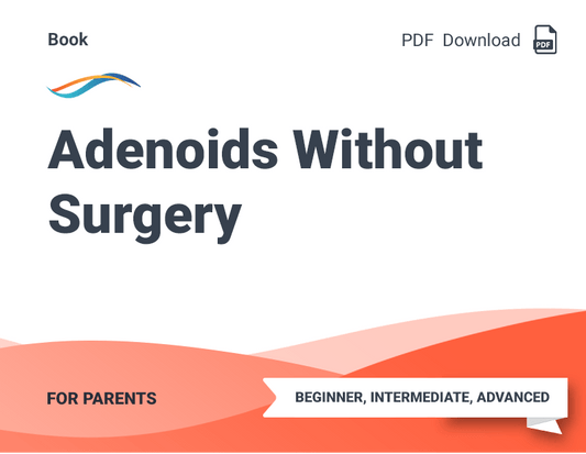 Adenoids Without Surgery (PDF)